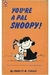 Youre a Pal, Snoopy #31 - Autor: Charles M. Schulz (1979) [usado]