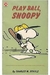 Play Ball, Snoopy - Autor: Charles M. Schulz (1978) [usado]