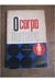 O Corpo Humano - Autor: Ruth Wickings (2010) [usado]