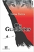 Os Guardiões - Autor: Liana Zecca (2011) [usado]