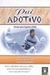 Pai Adotivo - Autor: Amarilis de Oliveira [usado]