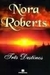 Três Destinos - Autor: Nora Roberts; A. B. Pinheiro de Lemos (2003) [usado]
