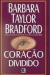 Coração Dividído - Autor: Barbara Taylor Bradford (2000) [usado]