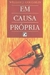 Em Causa Própria - Autor: William J. Coughlin (1994) [usado]