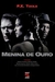 Menina de Ouro - Autor: F. X. Toole (2005) [usado]