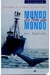 Mundo do Fim do Mundo - Autor: Luis Sepúlveda (1997) [usado]