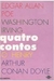 Quatro Contos - Autor: Edgar Allan Poe e Outros [usado]