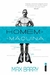 Homem-máquina - Autor: Max Barry (2012) [usado]