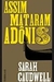 Assim Mataram Adônis - Autor: Sarah Caudwell (2011) [usado]