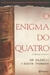 Enigma do Quatro - Autor: Ian Caldwell; Dustin Thomason (2005) [usado]