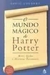 O Mundo Magico de Harry Potter - Mitos, Lendas e Historias Fascinantes - Autor: David Colbert (2001) [usado]
