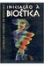Iniciação a Bioética - Autor: Sergio Ibiapina Ferreira (1998) [usado]