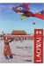 Histórias de Uma Repórter Brasileira na China Laowai - Autor: Sônia Bridi (2008) [usado]