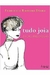 Tudo Joia - Autor: Francesca Romana Diana (2013) [usado]