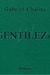 Gentileza - Autor: Gabriel Chalita (2011) [usado]