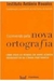 Escrevendo pela Nova Ortografia - Autor: Antônio Houaiss (2008) [usado]