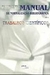 Manual de Normalização Bibliográfica para Trabalhos Científicos - Autor: Editora Uepg (2005) [usado]