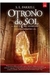 O Trono do Sol: a Magia da Alvorada - Ciclo Nessântico - 1 - Autor: S. L. Farrell (2012) [usado]