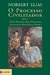 O Processo Civilizador 1: Uma História dos Costumes - Autor: Norbert Elias (1900) [usado]