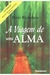 A Viagem de Uma Alma - Autor: Peter Richelieu (1999) [usado]