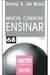 Brincar, Conhecer, Ensinar - Questões da Nossa Época 68 - Autor: Sanny S. da Rosa (1998) [usado]