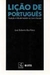 Lição de Português - Tradição e Modernidade no Escolar - Autor: José Roberto Rus Perez (1991) [usado]