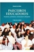 Parceiros Educadores - Estudantes, Professores, Colaboradores... - Autor: Clemente Ivo Juliatto (2010) [usado]