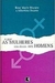 O que as Mulheres Não Dizem aos Homens - Autor: Rose Marie Muraro e Albertina Duarte (2006) [usado]