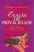 Evasão de Privacidade - Autor: Palmério Dória (2001) [usado]