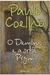 O Demonio e a Srta Prym - Portugues Brasil - Autor: Paulo Coelho (2007) [usado]