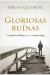 Gloriosas Ruínas - Autor: Sérgio Queiroz (2015) [usado]