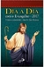 Dia a Dia com o Evangelho 2017 - Texto e - Autor: Padre Luiz Miguel Duarte (2016) [usado]