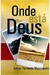 Onde Esta Deus - Autor: Gelson Fernando Massuqueto (2009) [usado]