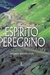 Espírito Peregrino(capa Dura) - Autor: Andrea Skevington; Andrea Mariz (2007) [usado]
