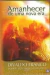 Amanhecer de Uma Nova Era - Autor: Divaldo Pereira Franco; Manoel Philomeno Miranda (2012) [usado]