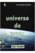 Universo de Amor - Obra Mediúnica - Autor: Irene Pacheco Machado (1998) [usado]