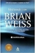 Meditando com Brian Weiss - Autor: Brian Weiss (2010) [usado]