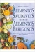 Alimentos Saudáveis-alimentos Perigosos(capa Dura) - Autor: Vários Autores (1998) [usado]