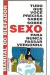 Sexo - Tudo que Voce Precisa Saber - Autor: Tim Webb (1992) [usado]