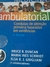 Medicina Ambulatorial - Condutas de Atenção Primária Baseadas em Evidencias - Autor: Vários (2004) [usado]