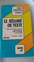 Le Résumé de Texte - Autor: Pol Gaipllard e Outros (1998) [usado]