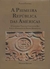 La Primera República de Las Américas - Autor: Nivaldo Kruger (2013) [usado]