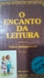 O Encanto da Leitura - Autor: Textos Inesquecíveis W (1981) [usado]