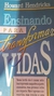 Ensinando para Transformar Vidas - Autor: Howard Hendricks (1991) [usado]