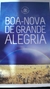 Boa - Nova de Grande Alegria - Autor: Editora Árvore da Vida (2011) [usado]