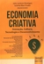 Economia Criativa - Autor: John Jackson (2015) [novo]