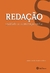 Redaçao: Qualidade na Comunicaçao Escrita - Autor: Laine Andrade Silva (2010) [novo]