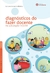 Diagnóstico do Fazer Docente na Educação Infantil - Autor: Luciana dos Santos Rosenau (2013) [novo]