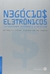 Negócios Eletrônicos (em Portuguese do Brasil) - Autor: Gilberto Cezar Gutierrez Costa (2002) [novo] - comprar online