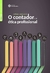 O Contador e a Ética Profissional - Autor: Tatiane Antonovz (2019) [novo]